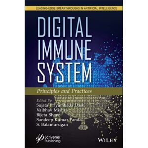 John Wiley & Sons Inc Digital Immune System : Principles And Practices John Wiley & Sons Inc Digital Immune System : Principles And Practices