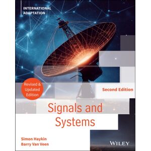 John Wiley & Sons Inc Signals And Systems, International Adaptation, Revised And Updated John Wiley & Sons Inc Signals And Systems, International Adaptation, Revised And Updated