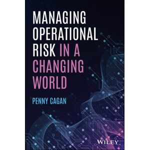 John Wiley & Sons Inc Managing Operational Risk In A Changing World John Wiley & Sons Inc Managing Operational Risk In A Changing World