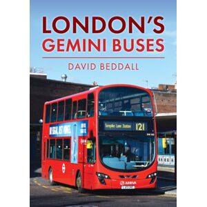 Amberley Publishing London'S Gemini Buses Amberley Publishing London'S Gemini Buses