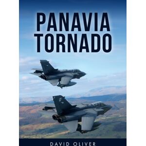 Amberley Publishing Panavia Tornado Amberley Publishing Panavia Tornado