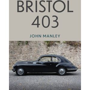 Amberley Publishing Bristol 403 Amberley Publishing Bristol 403