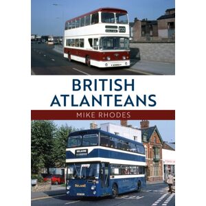 Amberley Publishing British Atlanteans Amberley Publishing British Atlanteans
