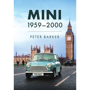 Amberley Publishing Mini 1959-2000 Amberley Publishing Mini 1959-2000