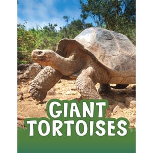 Capstone Global Library Ltd Giant Tortoises Capstone Global Library Ltd Giant Tortoises