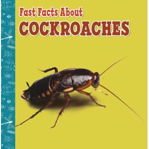 Capstone Global Library Ltd Fast Facts About Cockroaches Capstone Global Library Ltd Fast Facts About Cockroaches