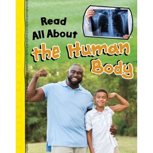 Capstone Global Library Ltd Read All About The Human Body Capstone Global Library Ltd Read All About The Human Body