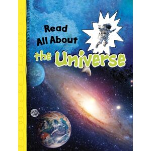 Capstone Global Library Ltd Read All About The Universe Capstone Global Library Ltd Read All About The Universe