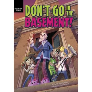 Capstone Global Library Ltd Don'T Go In The Basement! Capstone Global Library Ltd Don'T Go In The Basement!