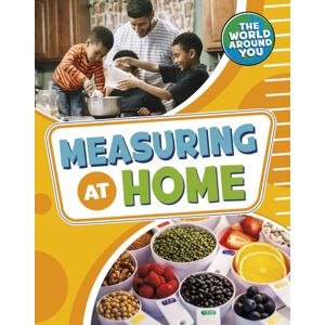 Capstone Global Library Ltd Measuring At Home Capstone Global Library Ltd Measuring At Home