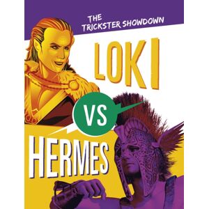 Capstone Global Library Ltd Loki Vs Hermes : The Trickster Showdown Capstone Global Library Ltd Loki Vs Hermes : The Trickster Showdown