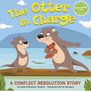 Capstone Global Library Ltd The Otter In Charge : A Conflict Resolution Story Capstone Global Library Ltd The Otter In Charge : A Conflict Resolution Story