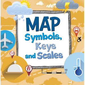 Capstone Global Library Ltd Map Symbols, Keys And Scales Capstone Global Library Ltd Map Symbols, Keys And Scales