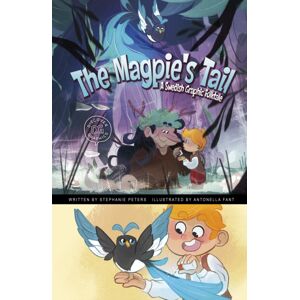 Capstone Global Library Ltd The Magpie'S Tail : A Swedish Graphic Folktale Capstone Global Library Ltd The Magpie'S Tail : A Swedish Graphic Folktale