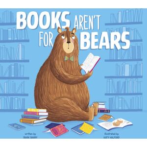 Capstone Global Library Ltd Books Aren'T For Bears Capstone Global Library Ltd Books Aren'T For Bears