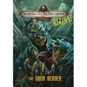 Capstone Global Library Ltd The Grim Reader - Express Edition Capstone Global Library Ltd The Grim Reader - Express Edition