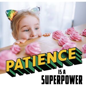 Capstone Global Library Ltd Patience Is A Superpower Capstone Global Library Ltd Patience Is A Superpower