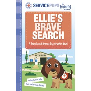 Capstone Global Library Ltd Ellie’s Brave Search : A Search And Rescue Dog Graphic Novel Capstone Global Library Ltd Ellie’s Brave Search : A Search And Rescue Dog Graphic Novel