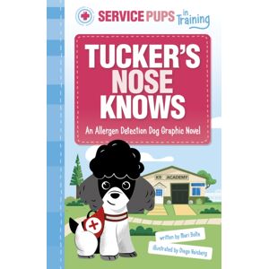 Capstone Global Library Ltd Tucker’s Nose Knows : An Allergen Detection Dog Graphic Novel Capstone Global Library Ltd Tucker’s Nose Knows : An Allergen Detection Dog Graphic Novel