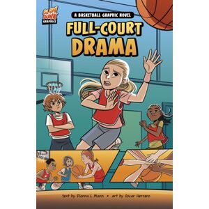 Capstone Global Library Ltd Full-Court Drama : A Basketball Graphic Novel Capstone Global Library Ltd Full-Court Drama : A Basketball Graphic Novel
