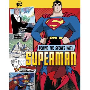 Capstone Global Library Ltd Behind The Scenes With Superman Capstone Global Library Ltd Behind The Scenes With Superman