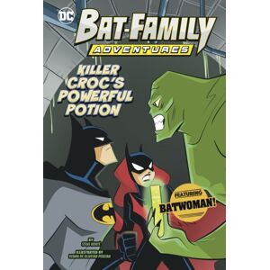 Capstone Global Library Ltd Killer Croc'S Powerful Potion : Featuring Batwoman! Capstone Global Library Ltd Killer Croc'S Powerful Potion : Featuring Batwoman!
