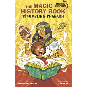 Capstone Global Library Ltd The Magic History Book And The Fumbling Pharaoh : Starring Cleopatra! Capstone Global Library Ltd The Magic History Book And The Fumbling Pharaoh : Starring Cleopatra!