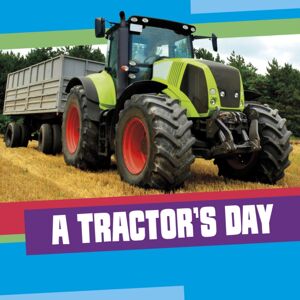 Capstone Global Library Ltd A Tractor'S Day Capstone Global Library Ltd A Tractor'S Day