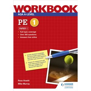 Hachette Learning Aqa A-Level Pe Workbook 1: Paper 1 Hachette Learning Aqa A-Level Pe Workbook 1: Paper 1