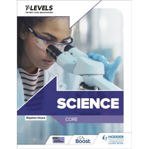 Hachette Learning Science T Level: Core Hachette Learning Science T Level: Core