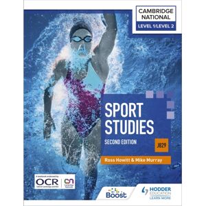 Hachette Learning Level 1/level 2 Cambridge National In Sport Studies (J829): Second Edition Hachette Learning Level 1/level 2 Cambridge National In Sport Studies (J829): Second Edition