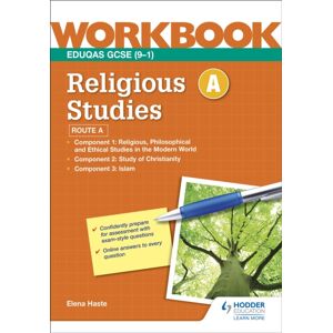 Hachette Learning Eduqas Gcse (9-1) Religious Studies Route A Workbook Hachette Learning Eduqas Gcse (9-1) Religious Studies Route A Workbook