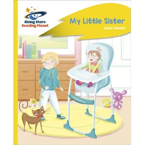 Hachette Learning Reading Planet - My Little Sister - Yellow Plus: Rocket Phonics Hachette Learning Reading Planet - My Little Sister - Yellow Plus: Rocket Phonics