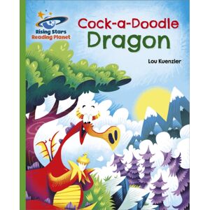 Hachette Learning Reading Planet - Cock-A-Doodle Dragon - Green: Galaxy Hachette Learning Reading Planet - Cock-A-Doodle Dragon - Green: Galaxy