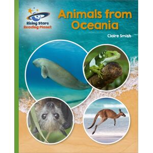 Hachette Learning Reading Planet - Animals From Oceania - Green: Galaxy Hachette Learning Reading Planet - Animals From Oceania - Green: Galaxy