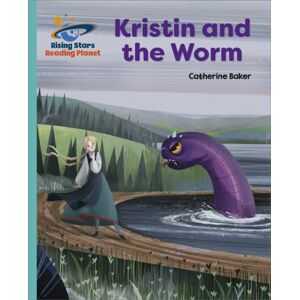 Hachette Learning Reading Planet - Kristin And The Worm - Turquoise: Galaxy Hachette Learning Reading Planet - Kristin And The Worm - Turquoise: Galaxy