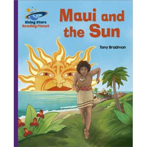 Hachette Learning Reading Planet - Maui And The Sun - Purple: Galaxy Hachette Learning Reading Planet - Maui And The Sun - Purple: Galaxy