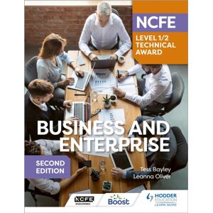 Hachette Learning Ncfe Level 1/2 Technical Award In Business And Enterprise Second Edition Hachette Learning Ncfe Level 1/2 Technical Award In Business And Enterprise Second Edition