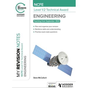 Hachette Learning My Revision Notes: Ncfe Level 1/2 Technical Award In Engineering Hachette Learning My Revision Notes: Ncfe Level 1/2 Technical Award In Engineering