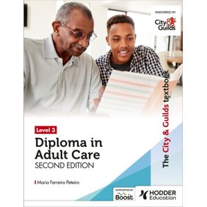 Hachette Learning The City & Guilds Textbook Level 3 Diploma In Adult Care Second Edition Hachette Learning The City & Guilds Textbook Level 3 Diploma In Adult Care Second Edition