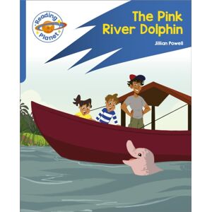 Hachette Learning Reading Planet: Rocket Phonics – Target Practice - The Pink River Dolphin - Blue Hachette Learning Reading Planet: Rocket Phonics – Target Practice - The Pink River Dolphin - Blue