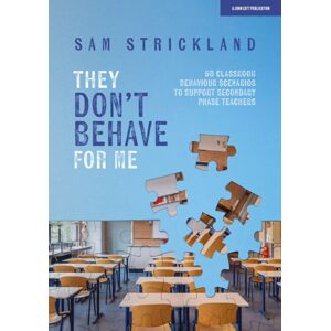 Hachette Learning They Don’t Behave For Me: 50 Classroom Behaviour Scenarios To Support Teachers Hachette Learning They Don’t Behave For Me: 50 Classroom Behaviour Scenarios To Support Teachers