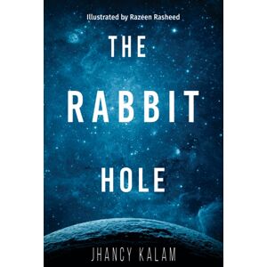 Austin Macauley Publishers The Rabbit Hole Austin Macauley Publishers The Rabbit Hole