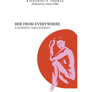 Austin Macauley Publishers Her From Everywhere : A Morning Table Booklet Austin Macauley Publishers Her From Everywhere : A Morning Table Booklet