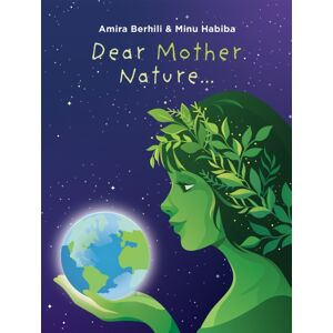 Austin Macauley Publishers Dear Mother Nature... Austin Macauley Publishers Dear Mother Nature...