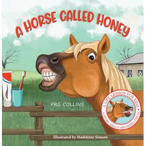 Austin Macauley Publishers A Horse Called Honey Austin Macauley Publishers A Horse Called Honey