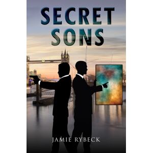 Austin Macauley Publishers Secret Sons Austin Macauley Publishers Secret Sons
