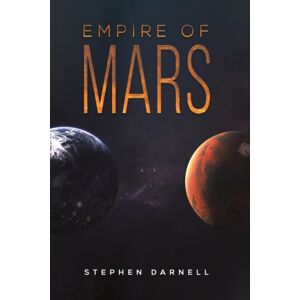 Austin Macauley Publishers Empire Of Mars Austin Macauley Publishers Empire Of Mars