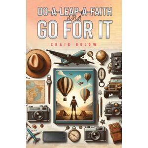 Austin Macauley Publishers Do-A-Leap-A-Faith And Go For It Austin Macauley Publishers Do-A-Leap-A-Faith And Go For It