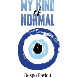 Austin Macauley Publishers My Kind Of Normal Austin Macauley Publishers My Kind Of Normal